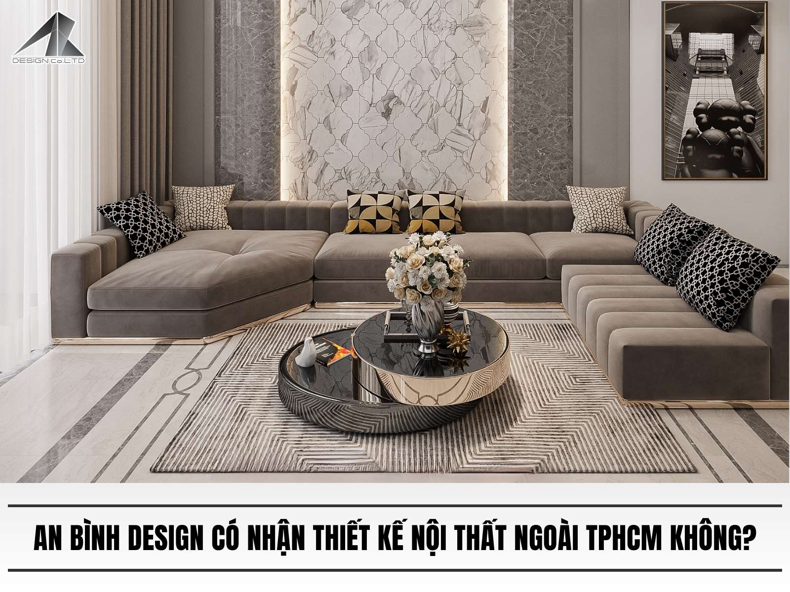 An Binh Design co nhan thiet ke noi that o tinh thanh ngoai TPHCM khong