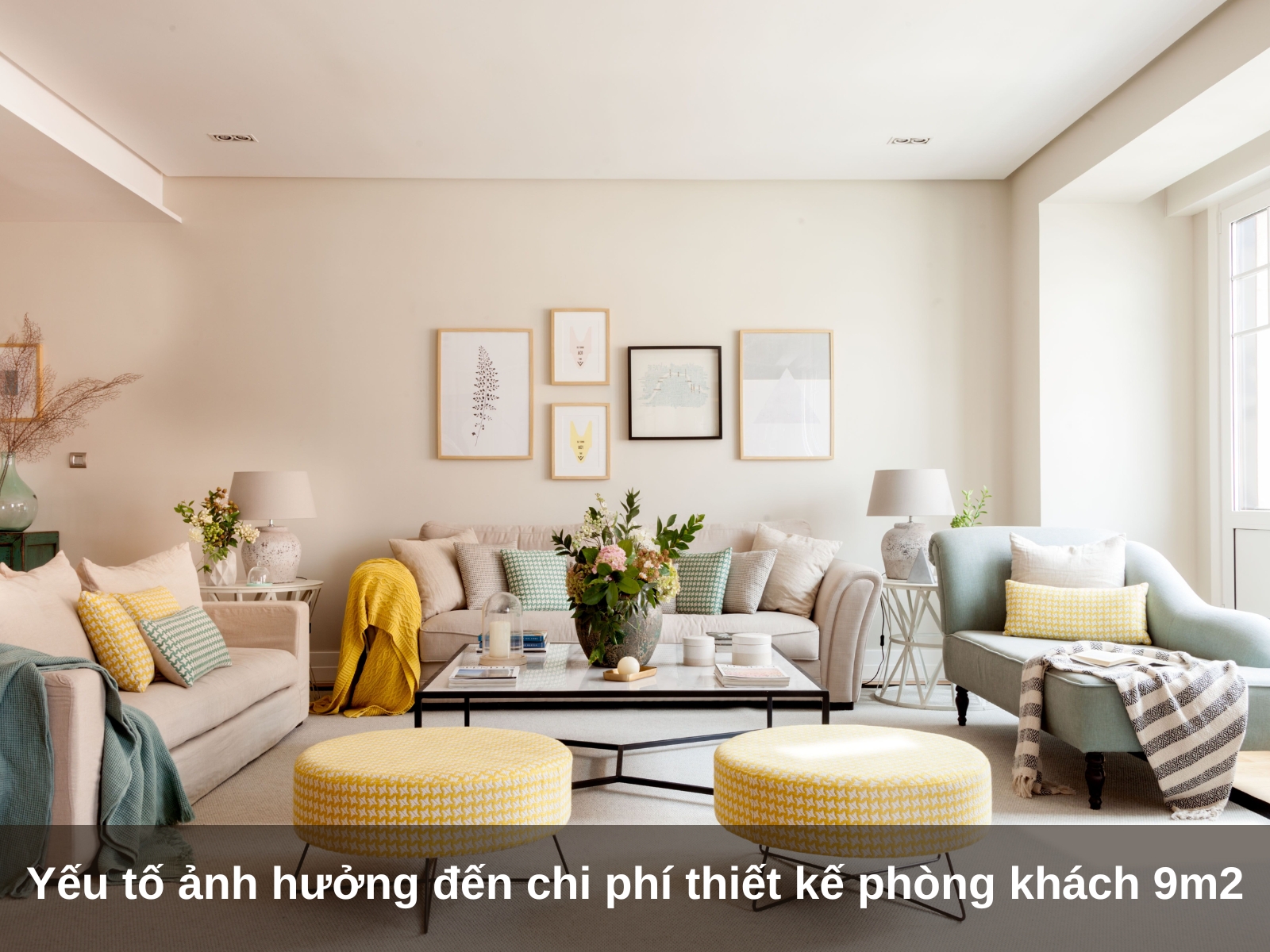 Yeu to anh huong den chi phi thiet ke phong khach 9m2