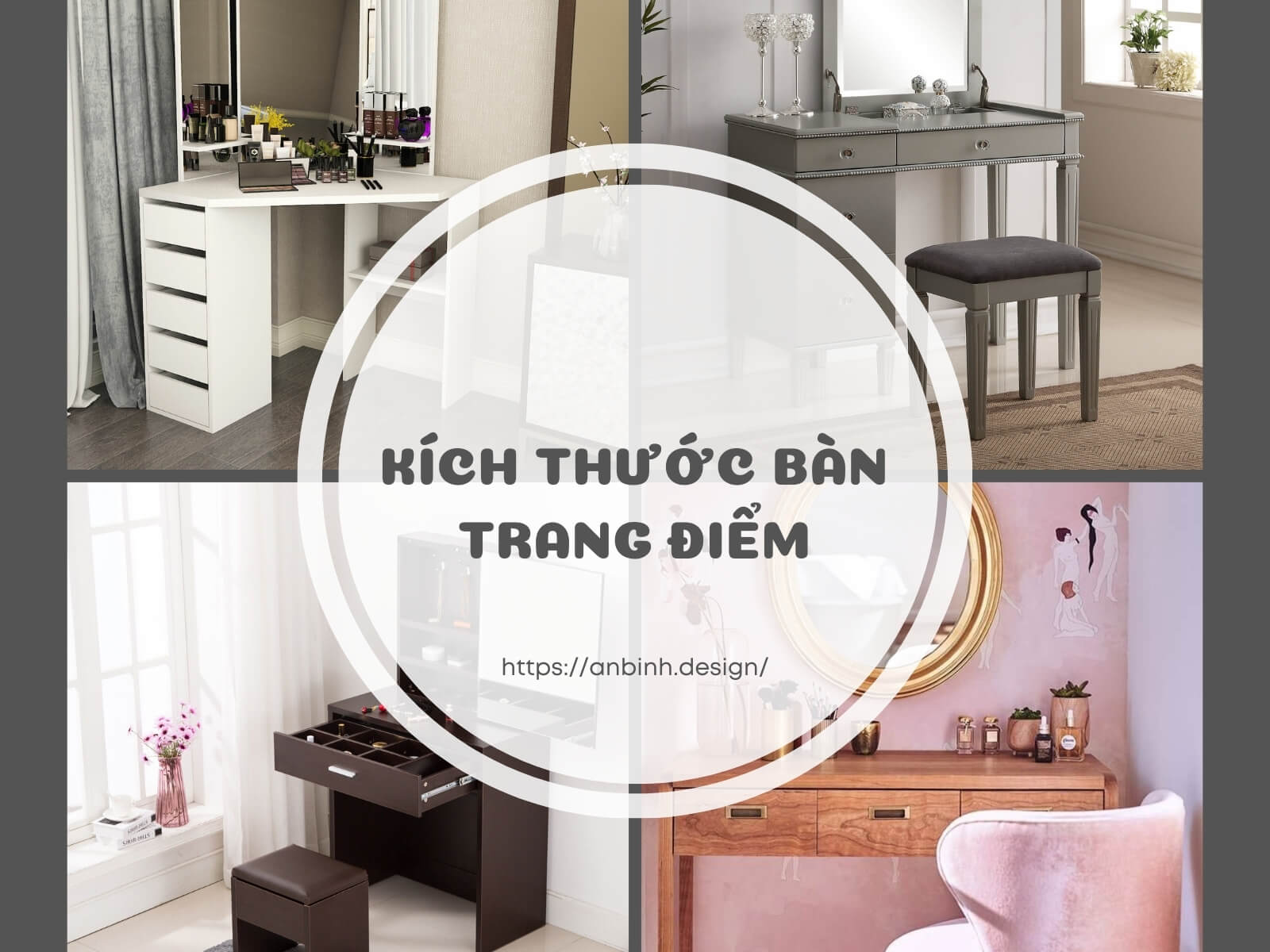 Các kích thước bàn trang điểm chuẩn trên thị trường