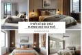 Thiết kế nội thất phòng ngủ nhà phố​