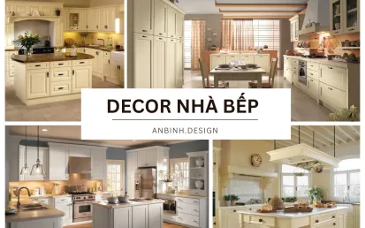 Gợi Ý Decor Nhà Bếp Đẹp, Hiện Đại