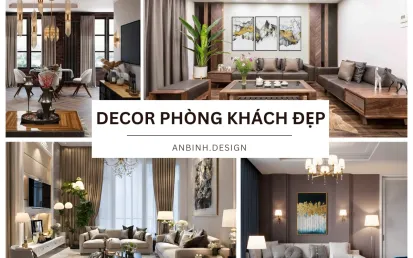 Mẫu Decor Phòng Khách Đẹp Hút Hồn