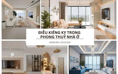 9+ điều kiêng kỵ trong phong thuỷ nhà ở cần TRÁNH
