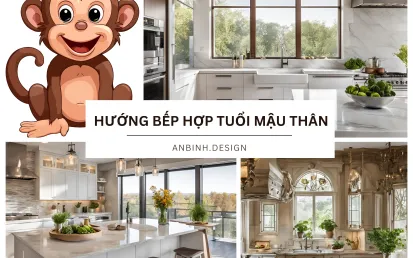Hướng Bếp Tuổi Mậu Thân Hợp Phong Thủy