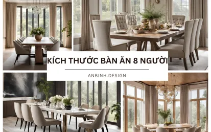 Kích Thước Bàn Ăn 8 Người Tiêu Chuẩn