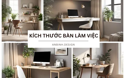Kích Thước Bàn Làm Việc Hợp Lý