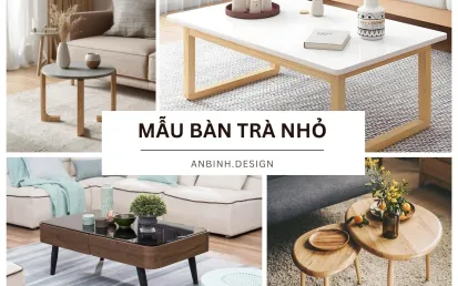 29+ mẫu bàn trà nhỏ cho phòng khách