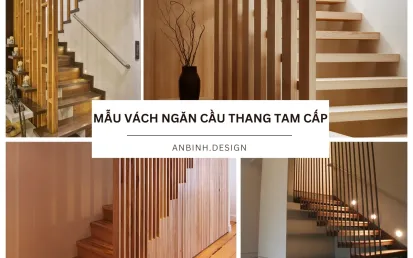 8 mẫu vách ngăn cầu thang tam cấp HOT nhất