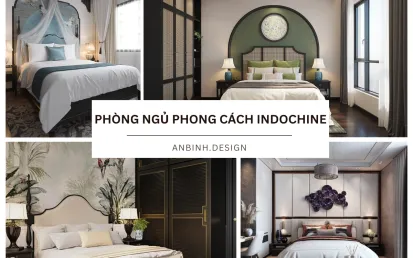 Mẫu Phòng Ngủ Phong Cách Indochine Ấn Tượng