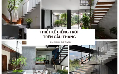 Thiết Kế Giếng Trời Trên Cầu Thang