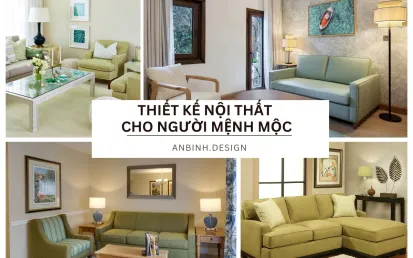 Lưu Ý Thiết Kế Nội Thất Cho Người Mệnh Mộc