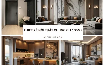 10+ Mẫu thiết kế nội thất chung cư 105m2