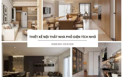 Thiết kế nội thất nhà phố diện tích nhỏ