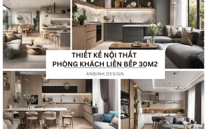 Mẫu thiết kế nội thất phòng khách liền bếp 30m2 HOT nhất