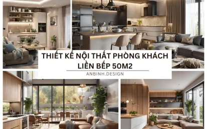 Thiết kế nội thất phòng khách liền bếp 50m2