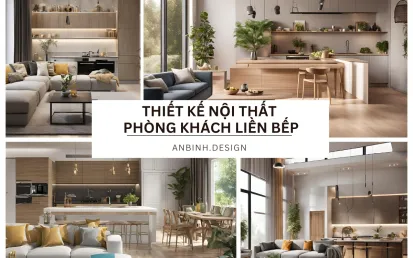 Thiết Kế Nội Thất Phòng Khách Liền Bếp Tiện Nghi