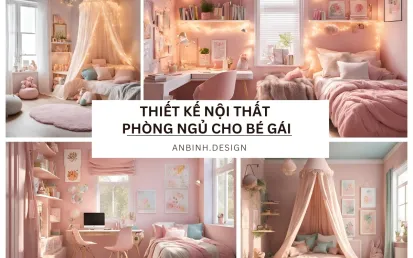 Thiết Kế Nội Thất Phòng Ngủ Cho Bé Gái Đáng Yêu