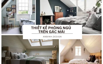 Thiết Kế Phòng Ngủ Trên Gác Mái Cực Chill