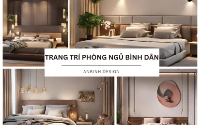 Cách Trang Trí Phòng Ngủ Bình Dân Tiện Ấn Tượng