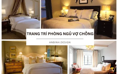 Trang Trí Phòng Ngủ Vợ Chồng Lãng Mạn